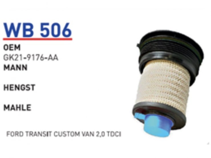 WB506 GK21-9176-AA FORD TRANSIT CUSTOM VAN 2.0 TDCI MAZOT FİLTRESİ
