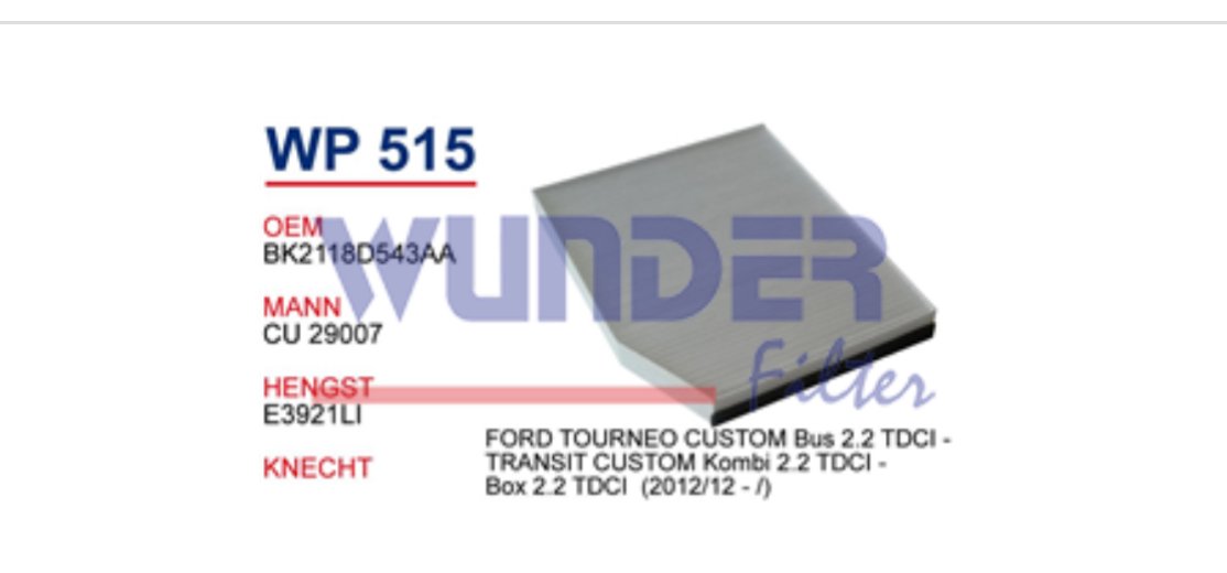 WP 515 FORD TOURNEO CUSTOM Bus 2.2 TDCi - TRANSIT CUSTOM Kombi 2.2 TDCi - Box 2.2 TDCi  (2012/12 - /) BK2118D543AA Polen Filtresi