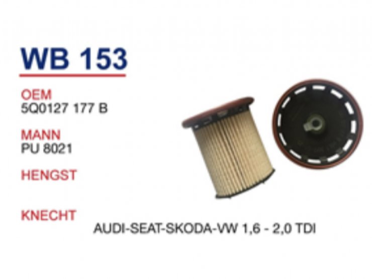 WB 153 AUDI-SEAT-SKODA-VW 1,6 - 2,0 TDI    WB 141-WB 152 KISASI 5Q0127 177 B Yakıt/Mazot Filtresi